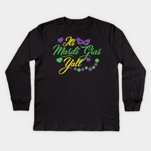 It's Mardi Gras Y'all Kids Long Sleeve T-Shirt